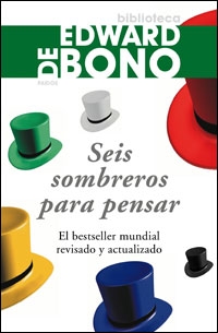 SEIS SOMBREROS PARA PENSAR _ De Edward de Bon